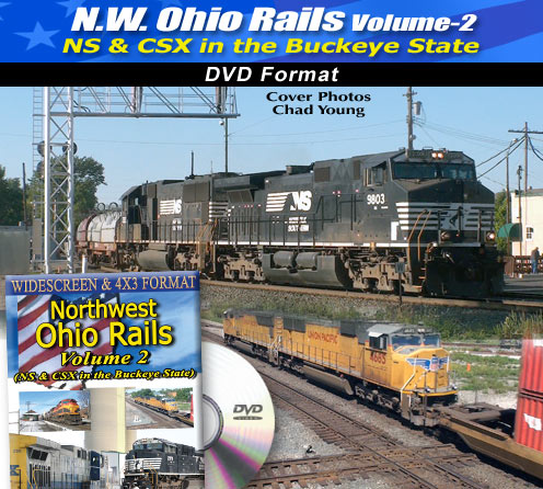 Northwest Ohio Rails Volume 2 Norfolk Southern & CSX in the Buckeye State DVD
