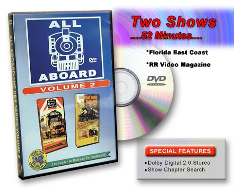 All Aboard Vol 2 Florida East Coast Railroad & Railroad Video Magazine DVD