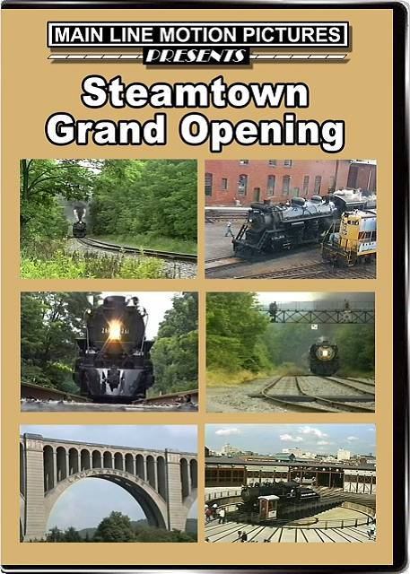 Steamtown Grand Opening