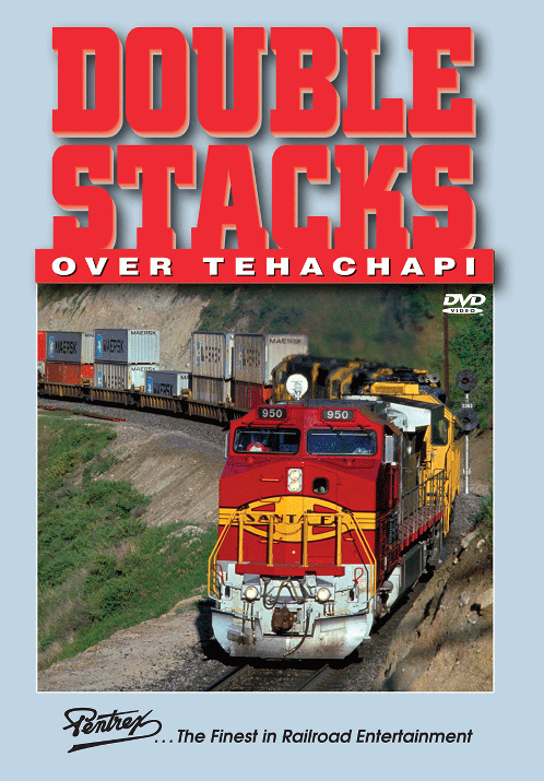 Doublestacks Over Tehachapi DVD